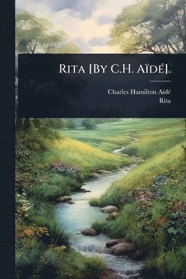 Charles Hamilton Aïdã(c), Rita - Rita [By C.H. AïdÃ(c)]., Häftad