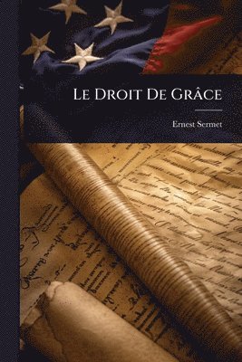 Droit De Grâce
