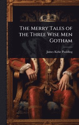 Merry Tales of the Three Wise Men Gotham