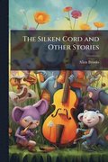 Silken Cord and Other Stories