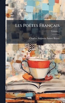 Les Poëtes Français
