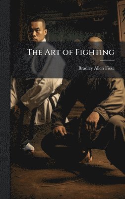 Bradley Allen Fiske - Art of Fighting, Inbunden. Tillgänglighet: Lägg i varukorg