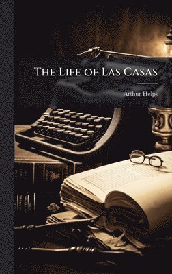 Life of Las Casas