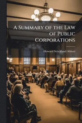 Summary of the Law of Public Corporations