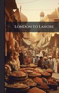 London to Lahore