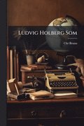 Ludvig Holberg Som