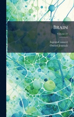 Ingentaconnect, Oxford Journals - Brain, Inbunden. Tillgänglighet: Tillfälligt slut