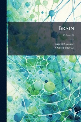 Ingentaconnect, Oxford Journals - Brain, Häftad. Tillgänglighet: Tillfälligt slut
