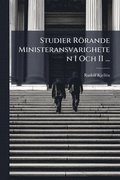 Studier Rrande Ministeransvarigheten I Och II ...