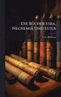 B�1/4cher Esra, Nechemia Und Ester