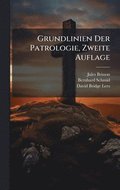 Grundlinien Der Patrologie, Zweite Auflage