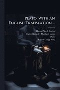 Plato, With an English Translation ...