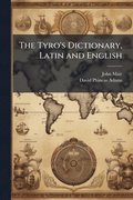 Tyro's Dictionary, Latin and English