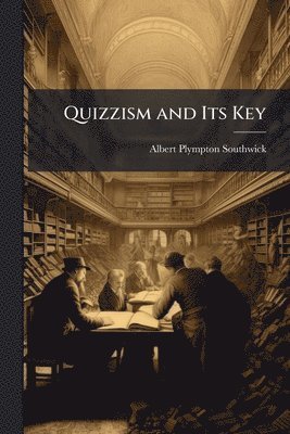 Quizzism and Its Key