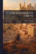 Livre D'h�(c)noch Sur L'amiti�(c)