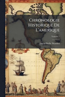 David Bailie Warden - Chronologie Historique De L'amerique, Häftad. Tillgänglighet: Lägg i varukorg