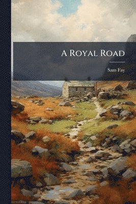 Sam Fay - Royal Road, Häftad