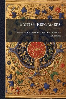 British Reformers, Häftad