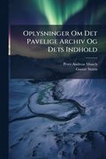 Oplysninger Om Det Pavelige Archiv Og Dets Indhold