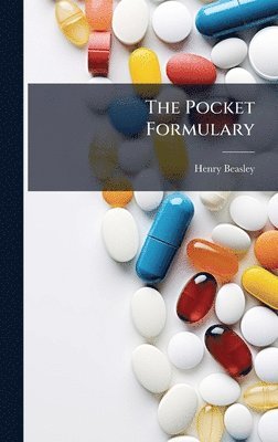 Henry Beasley - Pocket Formulary, Inbunden. Tillgänglighet: Tillfälligt slut