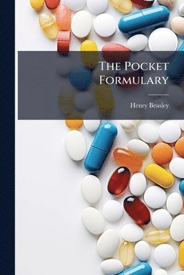 Henry Beasley - Pocket Formulary, Häftad. Tillgänglighet: Tillfälligt slut