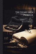 Story of a Pioneer
