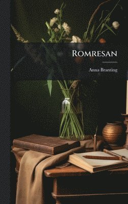 Anna Branting - Romresan, Inbunden