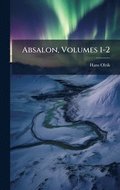 Absalon, Volumes 1-2