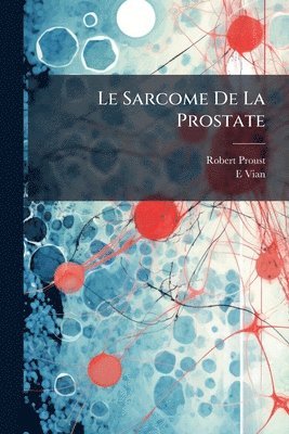 Sarcome De La Prostate
