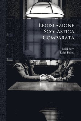 Luigi Ferri, Luigi Palma - Legislazione Scolastica Comparata, Häftad. Tillgänglighet: Lägg i varukorg