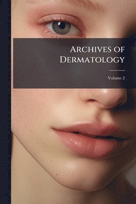 Archives of Dermatology
