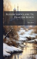 Russisk Sprogl�]re Til Praktisk Behov
