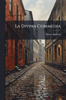 Dante Alighieri - Divina Commedia, Häftad