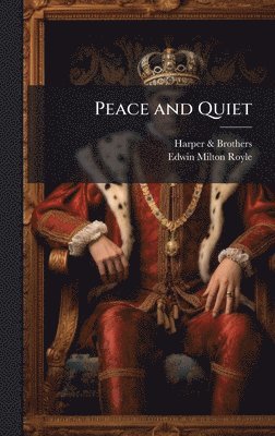 Peace and Quiet