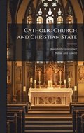 Catholic Church and Christian State