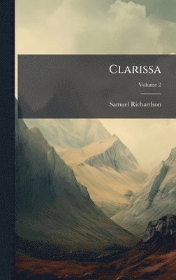 Samuel Richardson - Clarissa, Inbunden