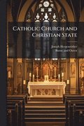 Catholic Church and Christian State