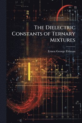Dielectric Constants of Ternary Mixtures