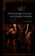 Di neshome yeseyre, un, Fenni's asonim