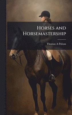 Horses and Horsemastership