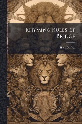 Rhyming Rules of Bridge
