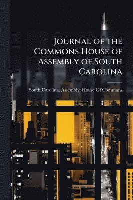 Journal of the Commons House of Assembly of South Carolina, Häftad