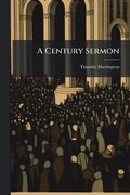 Century Sermon