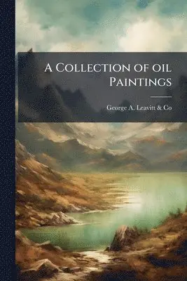 Collection of oil Paintings