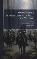 Monumenta Erphesfurtensia Saec. Xii. Xiii. Xiv.