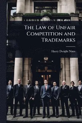 Law of Unfair Competition and Trademarks