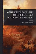 Manuscrits catalans de la Biblioteca Nacional de Madrid