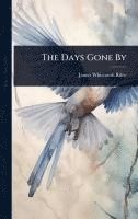 Days Gone By