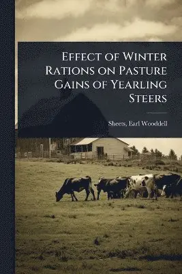 Effect of Winter Rations on Pasture Gains of Yearling Steers