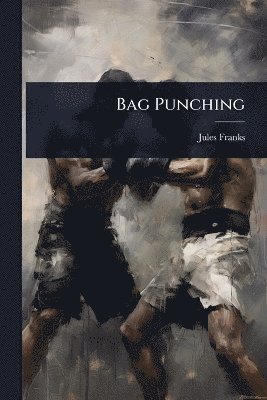 Bag Punching